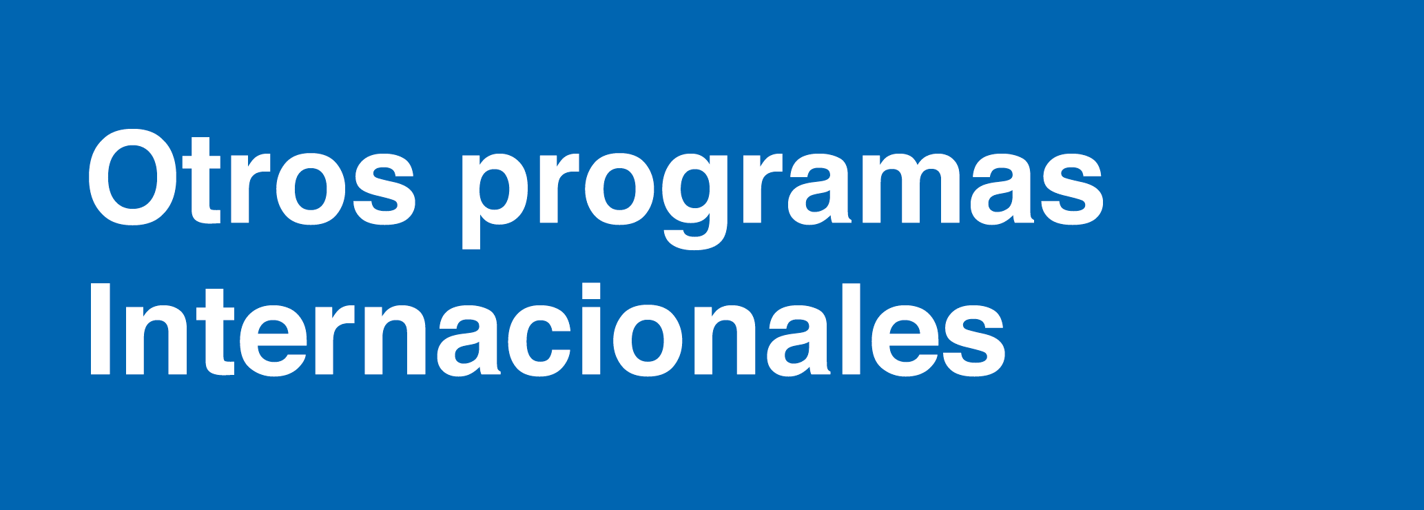 Otros Programas y Convocatorias de I+D+i